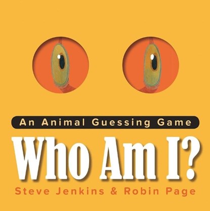 Who Am I?, Robin Page ; Steve Jenkins - Gebonden - 9780544935396