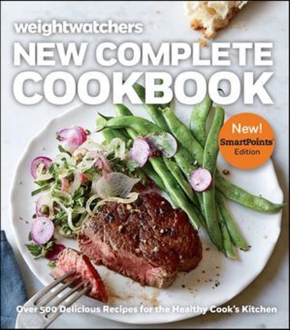 Weight Watchers New Complete Cookbook, Smartpoints™ Edition, Weight Watchers - Ebook - 9780544940765