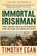 The Immortal Irishman, Timothy Egan - Paperback - 9780544944831