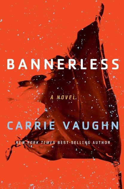 Bannerless, Carrie Vaughn - Paperback - 9780544947306