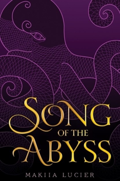 Song of the Abyss, Makiia Lucier - Gebonden - 9780544968585