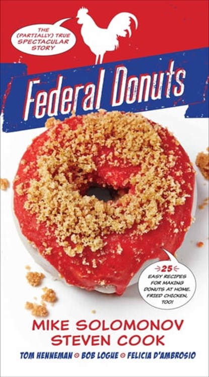 Federal Donuts, Michael Solomonov ; Steven Cook ; Tom Henneman ; Bob Logue ; Felicia D'Ambrosio - Ebook - 9780544968592