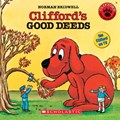 Clifford's Good Deeds | Norman Bridwell | 