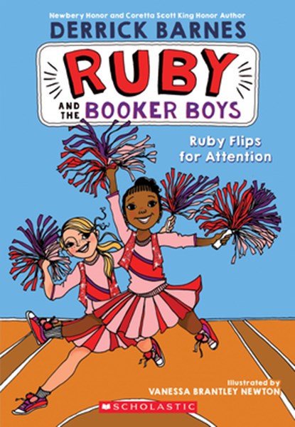 Ruby Flips for Attention (Ruby and the Booker Boys #4), Derrick D. Barnes - Paperback - 9780545017633