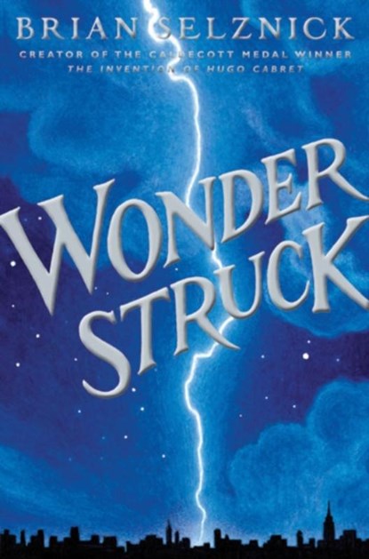 Wonderstruck, Brian Selznick - Gebonden - 9780545027892