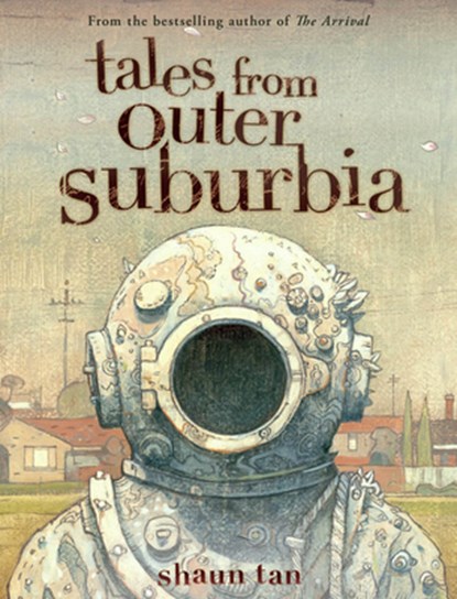 Tan, S: Tales from Outer Suburbia, Shaun Tan - Gebonden - 9780545055871