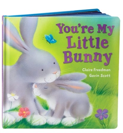 You're My Little Bunny, Claire Freedman - Gebonden - 9780545207218
