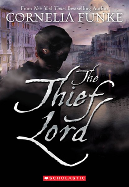 The Thief Lord, Cornelia Funke - Paperback - 9780545227704