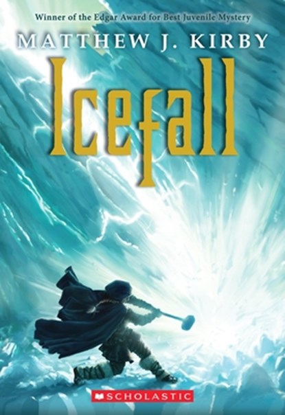 Icefall, Matthew J. Kirby - Paperback - 9780545274258