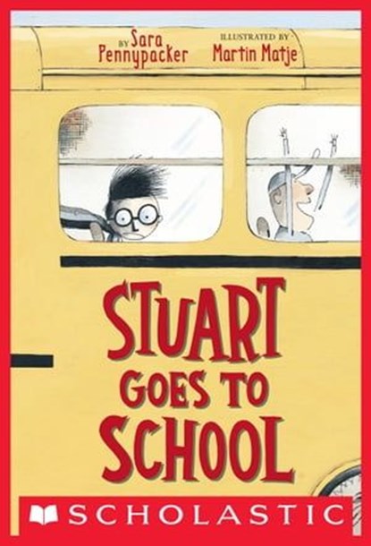 Stuart Goes to School, Sara Pennypacker - Ebook - 9780545311830