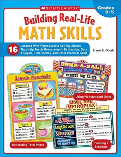 Building Real-Life Math Skills, Grades 3-5, Liane Onish - Paperback - 9780545329644