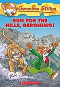 Run for the Hills, Geronimo! (Geronimo Stilton #47) | Geronimo Stilton | 