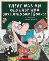 THERE WAS AN OLD LADY WHO SWAL - Lucille Colandro - 9780545402873