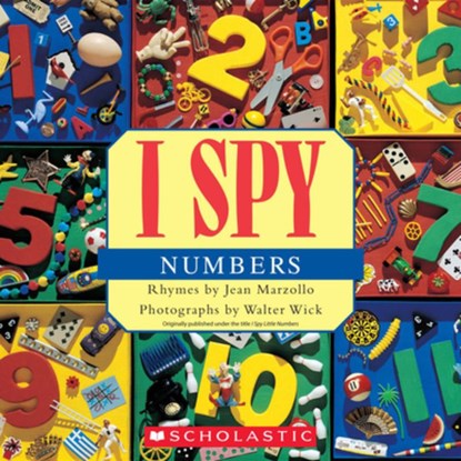 I Spy Numbers, Jean Marzollo ; Walter Wick - Paperback - 9780545415859
