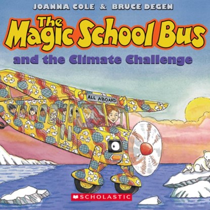 The Magic School Bus and the Climate Challenge [With CD (Audio)], Joanna Cole - Paperback - 9780545434256