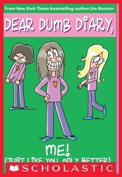 Me! (Just Like You, Only Better), Jim Benton - Ebook - 9780545456166