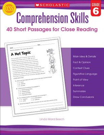 Comprehension Skills: 40 Short Passages for Close Readings, Grade 6, Linda Beech - Paperback - 9780545460576