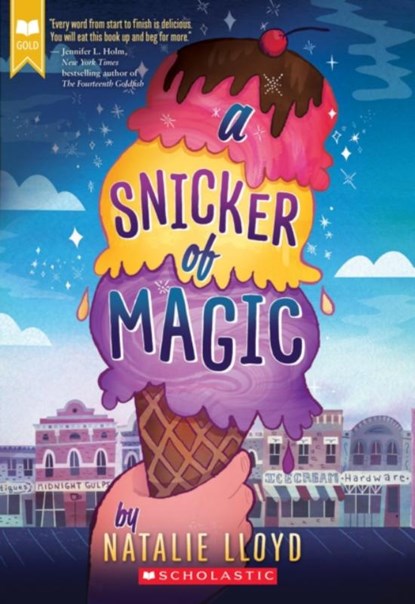 A Snicker of Magic, Natalie Lloyd - Paperback - 9780545552738