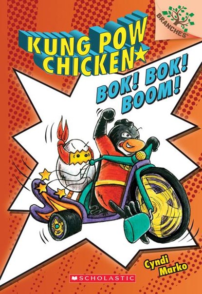 Bok! Bok! Boom!: A Branches Book (Kung Pow Chicken #2), Cyndi Marko - Paperback - 9780545610636