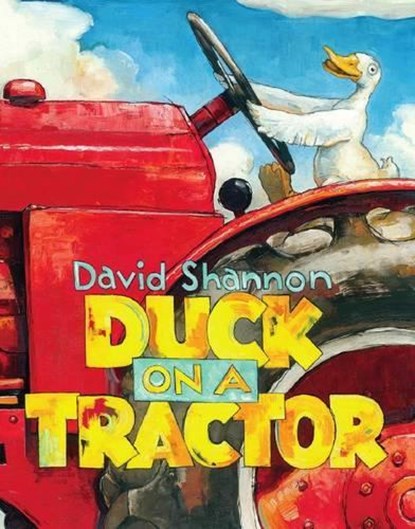 Duck on a Tractor, David Shannon - Gebonden - 9780545619417