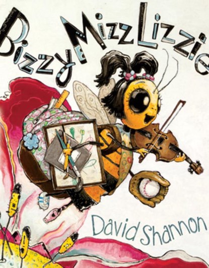 Bizzy Mizz Lizzie, David Shannon - Gebonden - 9780545619431