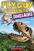 Fly Guy Presents: Dinosaurs (Scholastic Reader, Level 2) | Tedd Arnold | 