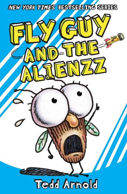 Fly Guy and the Alienzz (Fly Guy #18), Tedd Arnold - Gebonden - 9780545663182