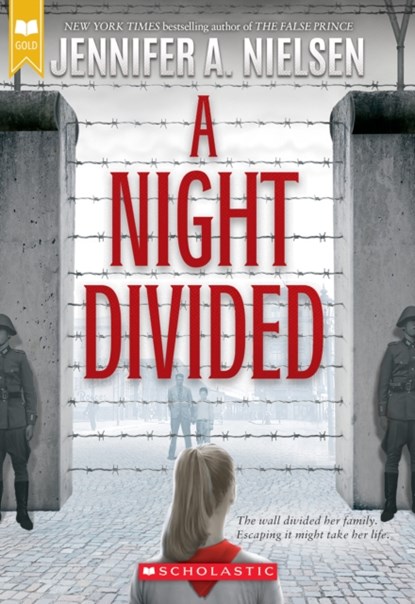 A Night Divided (Scholastic Gold), Jennifer A. Nielsen - Paperback - 9780545682442