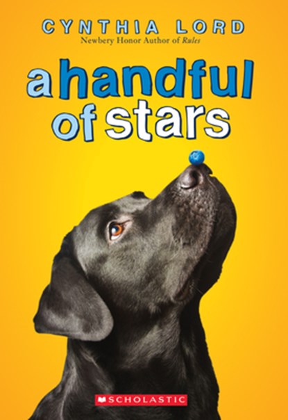 A Handful of Stars, Cynthia Lord - Paperback - 9780545700283