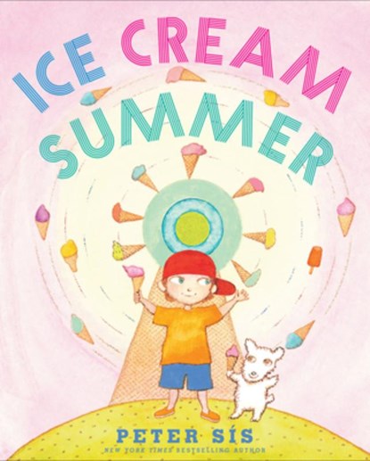 Ice Cream Summer, Peter Sís - Gebonden - 9780545731614