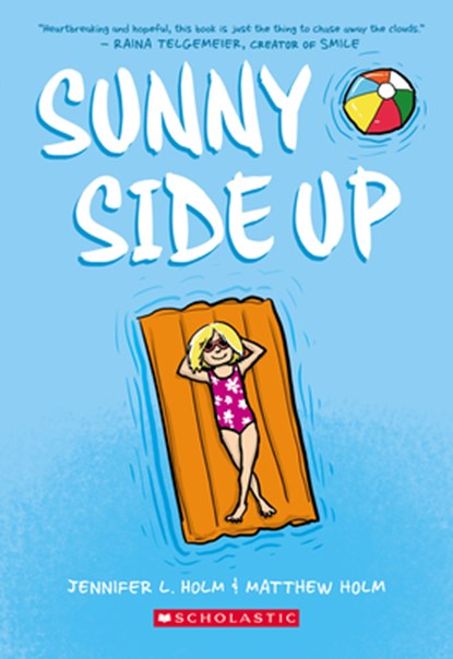 Sunny Side Up, Jennifer L. Holm - Gebonden - 9780545741668