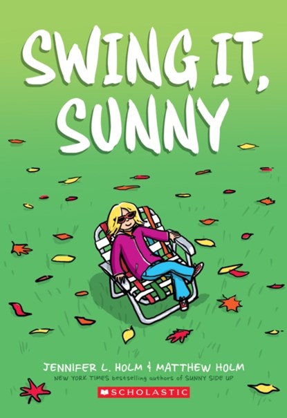 Swing it, Sunny: A Graphic Novel (Sunny #2), Jennifer L. Holm - Paperback - 9780545741729