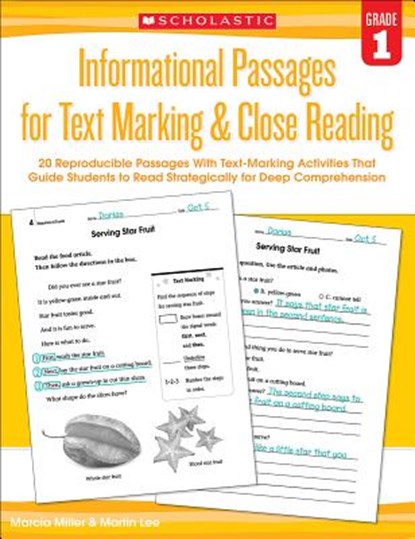 Informational Passages for Text Marking & Close Reading: Grade 1: 20 Reproducible Passages with Text-Marking Activities That Guide Students to Read St, Martin Lee - Paperback - 9780545793773