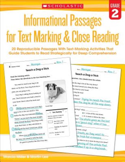 Informational Passages for Text Marking & Close Reading: Grade 2: 20 Reproducible Passages with Text-Marking Activities That Guide Students to Read St, Martin Lee - Paperback - 9780545793780