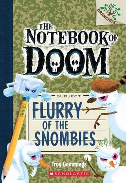 Flurry of the Snombies: A Branches Book (The Notebook of Doom #7), Troy Cummings - Paperback - 9780545795500