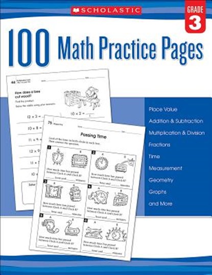 100 Math Practice Pages: Grade 3, Scholastic - Paperback - 9780545799393