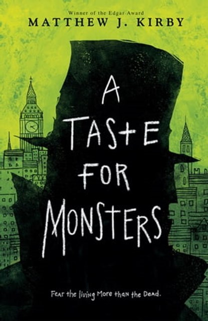 A Taste for Monsters, Matthew J. Kirby - Ebook - 9780545817943