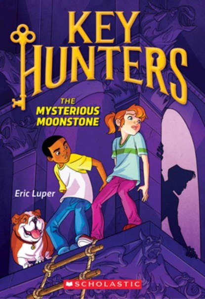 The Mysterious Moonstone (Key Hunters #1): Volume 1, Eric Luper - Paperback - 9780545822046