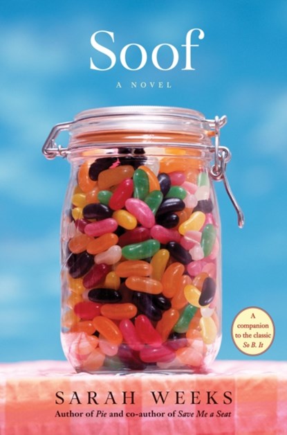 Soof (Scholastic Gold), Sarah Weeks - Gebonden - 9780545846653