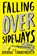 Sonnenblick, J: Falling Over Sideways, Jordan Sonnenblick - Paperback - 9780545863254