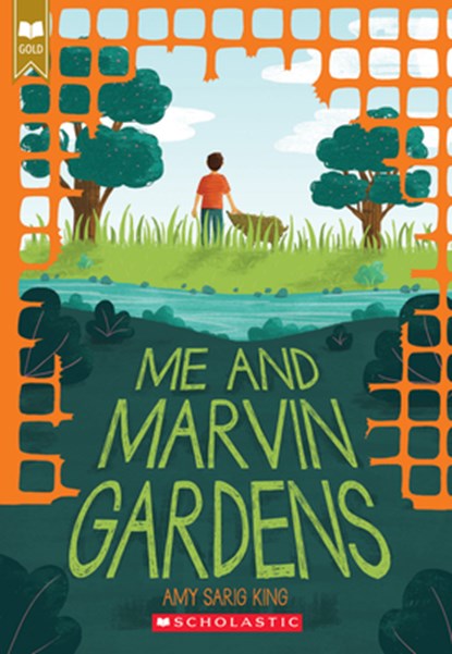 Me and Marvin Gardens (Scholastic Gold), Amy Sarig King - Paperback - 9780545870764