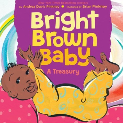 Bright Brown Baby, Andrea Davis Pinkney - Gebonden - 9780545872294