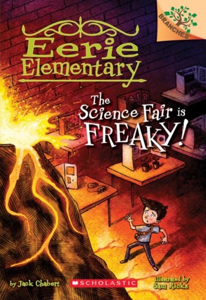 The Science Fair is Freaky! A Branches Book (Eerie Elementary #4), Jack Chabert - Paperback - 9780545873680