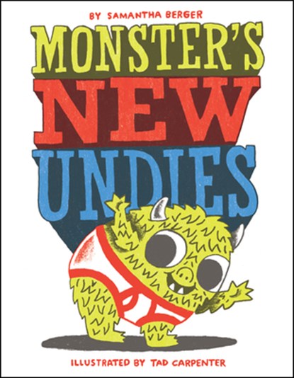 Monster's New Undies, Samantha Berger - Gebonden - 9780545879736