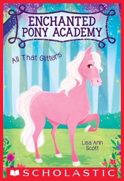 All That Glitters, Lisa Ann Scott - Ebook - 9780545908887
