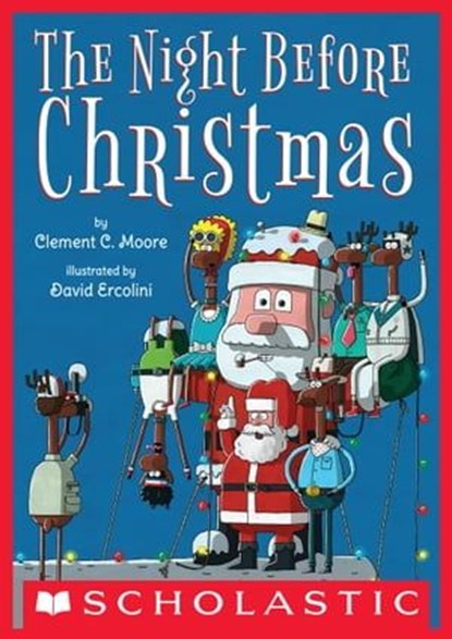 The Night Before Christmas, Clement C. Moore - Ebook - 9780545913287
