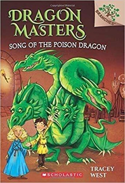 Song of the Poison Dragon, Tracey West - Paperback - 9780545913874
