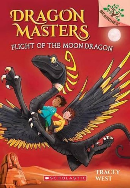 Flight of the Moon Dragon: A Branches Book (Dragon Masters #6): Volume 6, Tracey West - Gebonden - 9780545913942