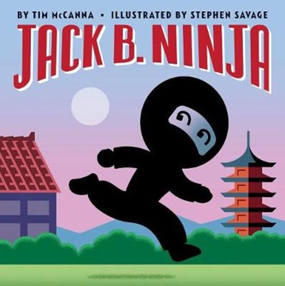Jack B. Ninja, MCCANNA,  Tim - Gebonden - 9780545917285