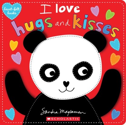 I Love Hugs and Kisses (heart-felt books), Sandra Magsamen - Gebonden - 9780545927963
